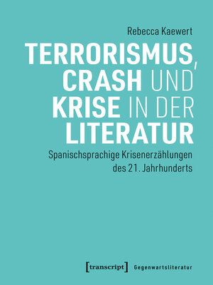 cover image of Terrorismus, Crash und Krise in der Literatur
